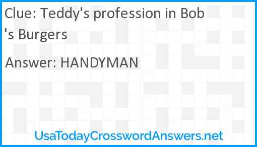 Teddy's profession in Bob's Burgers Answer