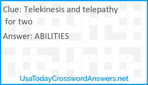 Telekinesis and telepathy for two Answer