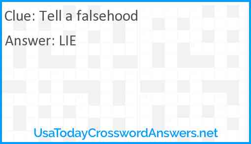 Tell a falsehood Answer