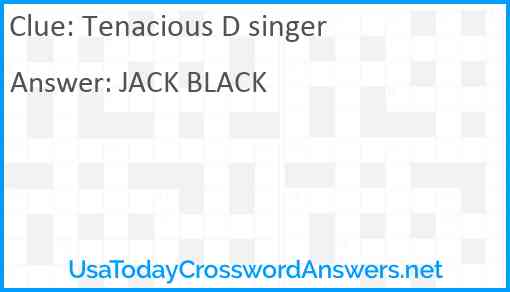 Tenacious D singer Answer