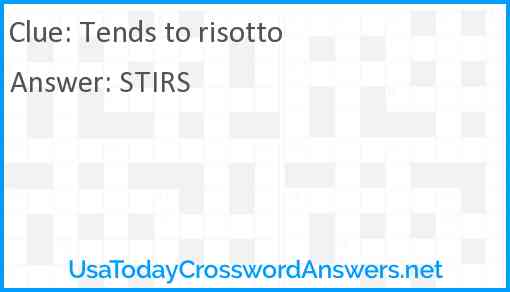 Tends to risotto Answer