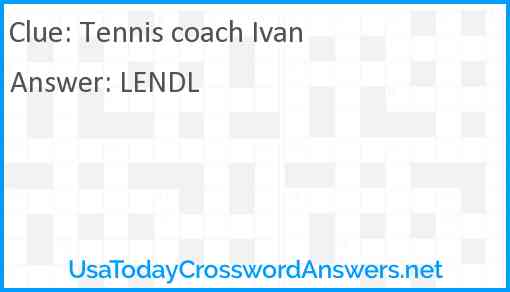 Tennis coach Ivan Answer