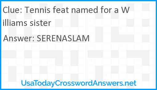 Tennis feat named for a Williams sister Answer