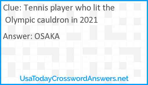 Tennis player who lit the Olympic cauldron in 2021 Answer