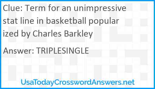 Term for an unimpressive stat line in basketball popularized by Charles Barkley Answer