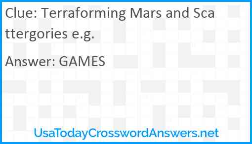 Terraforming Mars and Scattergories e.g. Answer