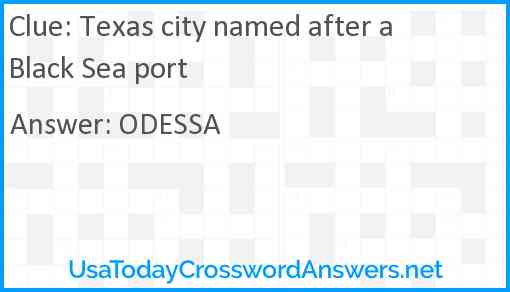 Texas city named after a Black Sea port Answer