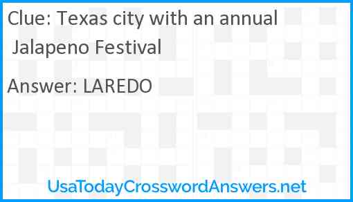 Texas city with an annual Jalapeno Festival Answer