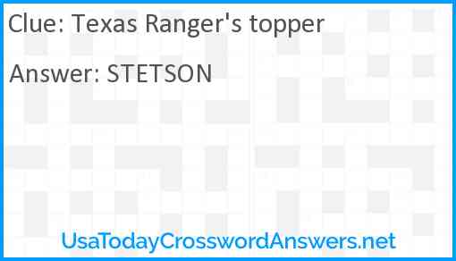 Texas Ranger's topper Answer
