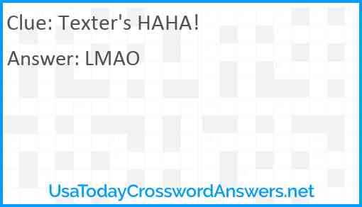 Texter's HAHA! Answer