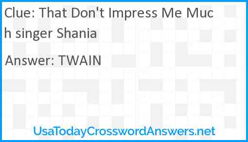 That Don't Impress Me Much singer Shania Answer