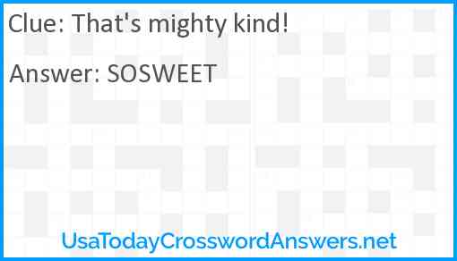 That's mighty kind! Answer