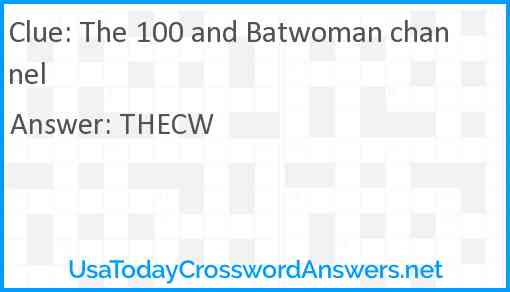The 100 and Batwoman channel Answer