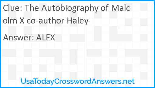The Autobiography of Malcolm X co-author Haley Answer