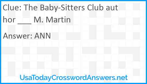 The Baby-Sitters Club author ___ M. Martin Answer