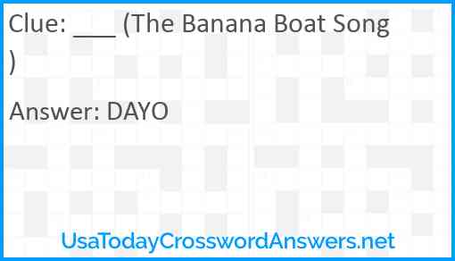 ___ (The Banana Boat Song) Answer