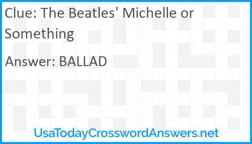 The Beatles' Michelle or Something Answer