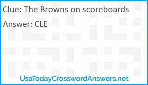 The Browns on scoreboards Answer