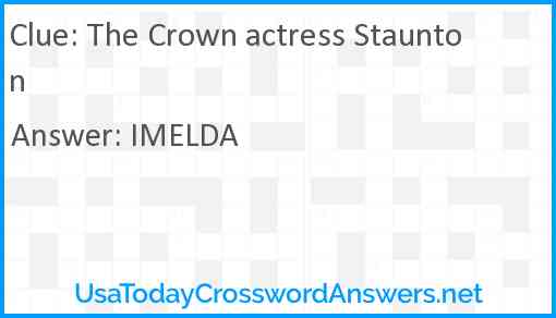The Crown actress Staunton Answer