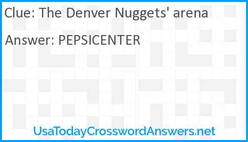 The Denver Nuggets' arena Answer