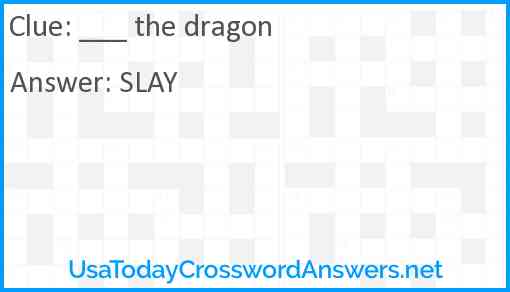 ___ the dragon Answer