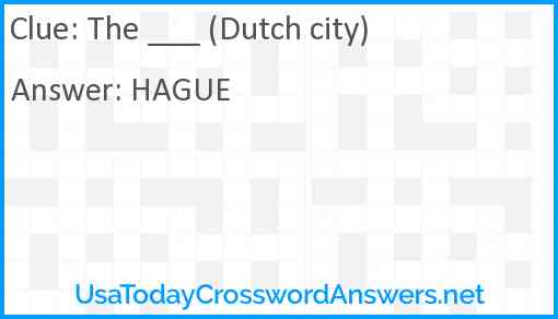 The ___ (Dutch city) Answer