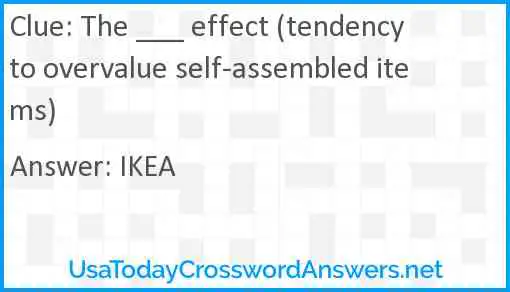 The ___ effect (tendency to overvalue self-assembled items) Answer