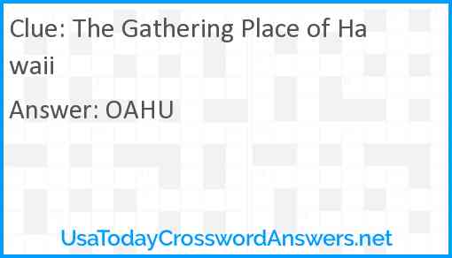 The Gathering Place of Hawaii Answer