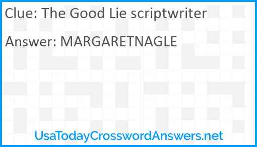 The Good Lie scriptwriter Answer