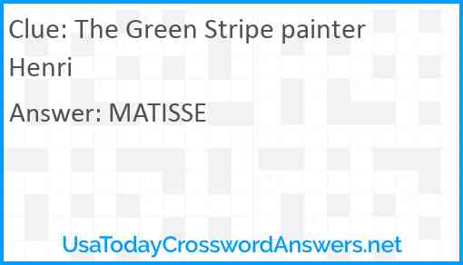 The Green Stripe painter Henri Answer