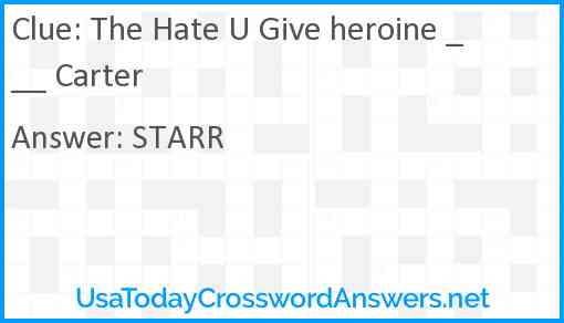 The Hate U Give heroine ___ Carter Answer