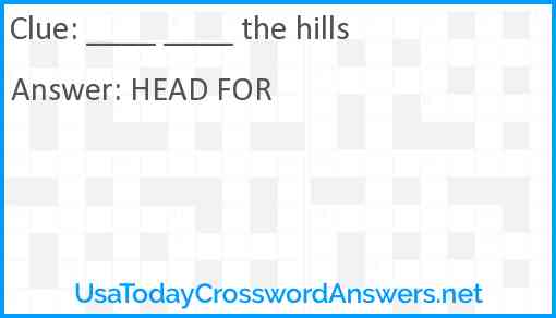____ ____ the hills Answer