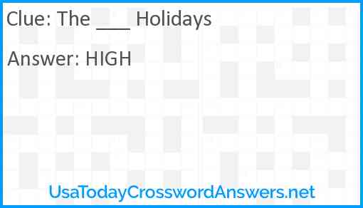 The ___ Holidays Answer