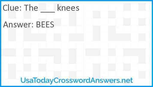 The ___ knees Answer