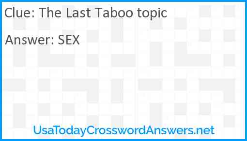 The Last Taboo topic Answer