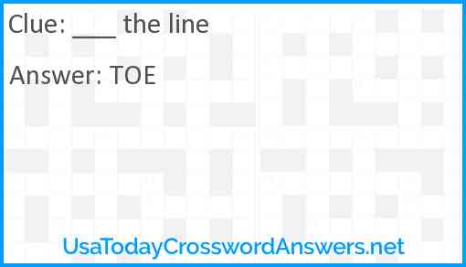 ___ the line Answer