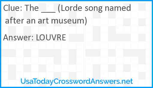 The ___ (Lorde song named after an art museum) Answer