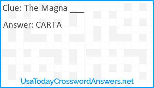 The Magna ___ Answer