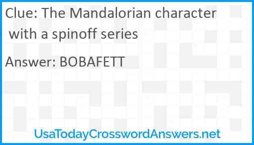 The Mandalorian character with a spinoff series Answer