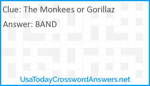 The Monkees or Gorillaz Answer