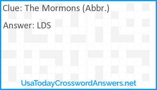 The Mormons (Abbr.) Answer