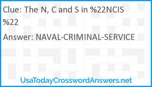 The N, C and S in %22NCIS%22 Answer