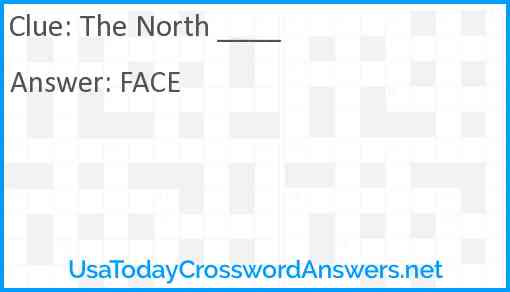 The North ____ Answer