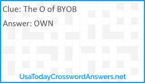 The O of BYOB Answer