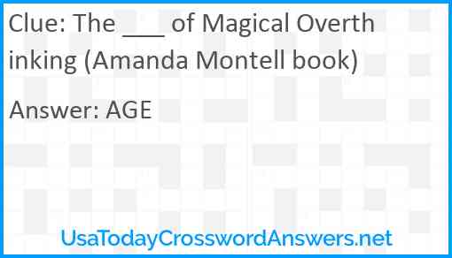 The ___ of Magical Overthinking (Amanda Montell book) Answer