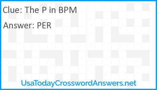 The P in BPM Answer