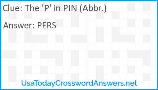 The 'P' in PIN (Abbr.) Answer