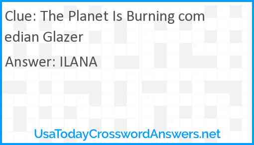 The Planet Is Burning comedian Glazer Answer
