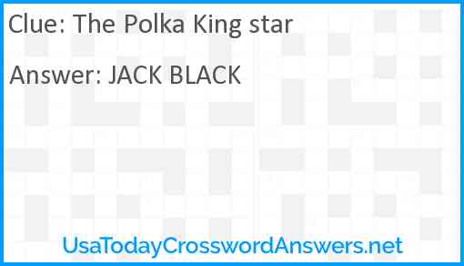 The Polka King star Answer