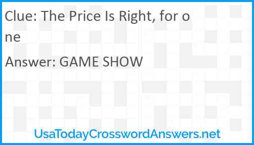 The Price Is Right, for one Answer